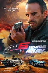 6 Hours Away (2024) WEB-DL 480p | 720p | 1080p