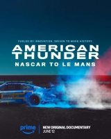 American Thunder: NASCAR to Le Mans (2025) WEBRip x264 AVC AAC 720p | 1080p