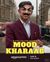 Biswa Kalyan Rath: Mood Kharaab (2023) WEB-DL AVC 720p | 1080p