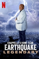 Chappelle’s Home Team – Earthquake: Legendary (2022) WEB-DL 720p