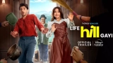 Life Hill Gayi (Season 1) (2024) WEB-DL 480p | 720p | 1080p