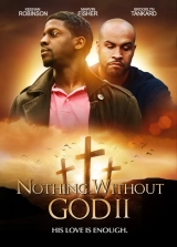 Nothing Without GOD 2 (2020) WEB-DL 720p