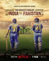 The Greatest Rivalry: India vs Pakistan (Season 1) (2025) WEB-DL x264 480p | 720p | 1080p