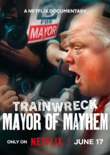 Trainwreck: Mayor of Mayhem (2025) WEB-DL 480p | 720p | 1080p