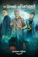 Tre uomini e un fantasma (2022) WEB-DL 480p | 720p | 1080p