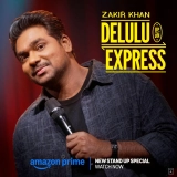 Zakir Khan: Delulu Express (2025) HQ WEB-DL AVC DDP 480p | 720p | 1080p