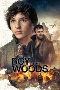 The Boy in the Woods (2024) English ORG Movie HDRip | 1080p | 720p | 480p | ESubs | Moviesflix